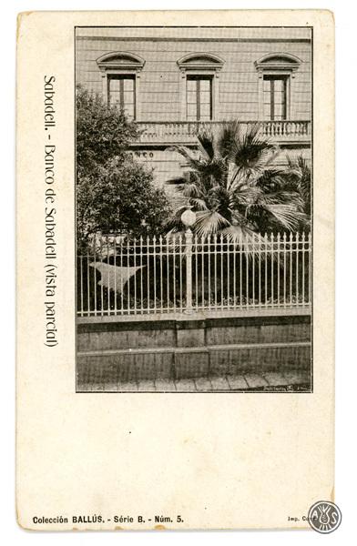 Sèrie B. Núm. 5. Sabadell. Banco de Sabadell (vista parcial)