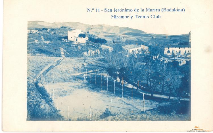 Sant Jeroni de la Murtra. Miramar i tenis club