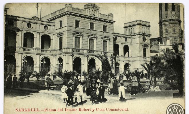 [Sabadell. Plassa del Doctor Robert y casa consistorial]