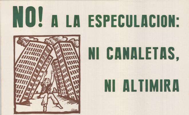 No a la especulación. Ni Canaletas ni Altimira. Queremos vivir